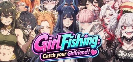 [PC-SLG] [SLG/步兵/官中] 心动钓鱼：钓出你的女朋友！ 少女釣り：彼女を釣り上げろ！ GirlFishing Catch your Girlfriend! v20260813 步兵官中版 [1.59G]