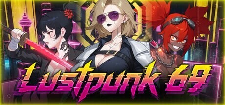 AA263[PC-SLG] [日式SLG/卡牌肉鸽/动态] 情欲朋克69 Lustpunk 69 官中步兵版+存档 [1.0G]
